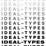 IDEAL-TYPES [curating, art management]