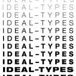 IDEAL-TYPES [curating, art management]